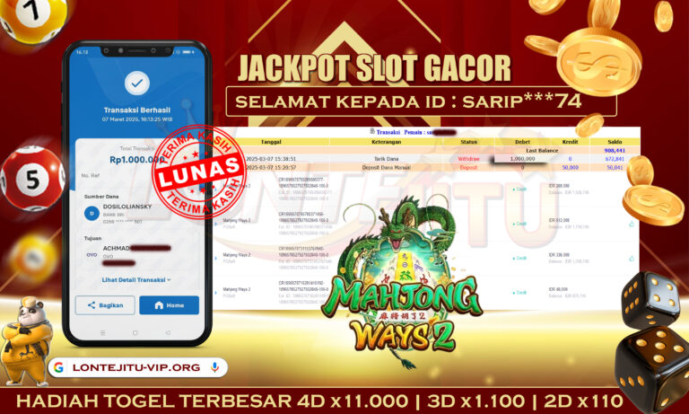 SLOT MAHJONG WAYS 2 – BUKTI JP LONTEJITU 07 MARET 2025